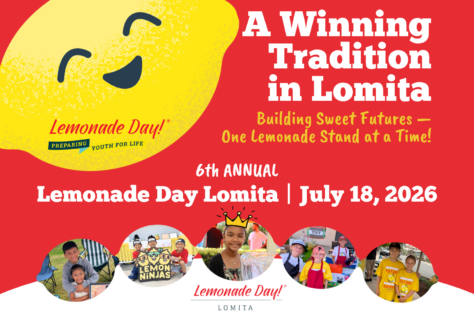 Flyer for the 6th Annual Lemonade Day Lomita on July 18, 2026. Heading reads "A Winning Tradition in Lomita: Building Sweet Futures – One Lemonade Stand at a Time!" Bottom features circular photos of participating kids.