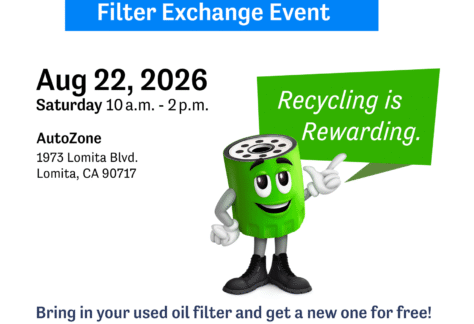 Promotional flyer for a Filter Exchange Event in Lomita, CA, on Saturday, August 22, 2026, from 10 a.m. to 2 p.m. at AutoZone. Bring a used oil filter to get a new one for free (up to a $15 value, limit 1 per household). Sponsored by CalRecycle, LA County Public Works, and CleanLA.
