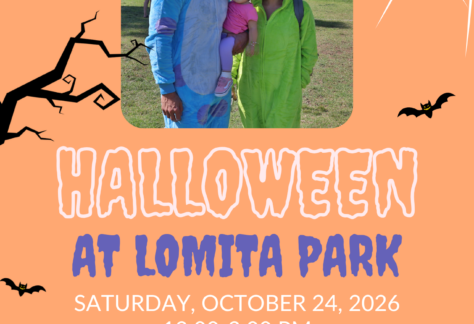 Event flyer for Halloween at Lomita Park on Saturday, October 24, 2026, from 12:00 to 3:00 PM, featuring a costume contest at 1:00 PM. Includes games, treats, vendors, and more. Visit lomitacity.com for more info.