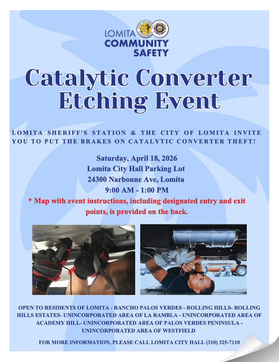 Lomita Catalytic Converter Etching event on April 18 from 9 a.m.-1 p.m. in the Lomita City Hall parking lot