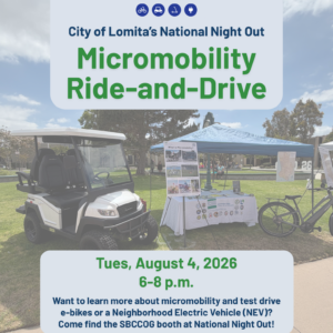 Promotional flyer for City of Lomita’s National Night Out Micromobility Ride-and-Drive on Tuesday, August 4, 2026, from 6–8 p.m. Features an outdoor event display with a white Neighborhood Electric Vehicle, an e-bike, and an information booth.