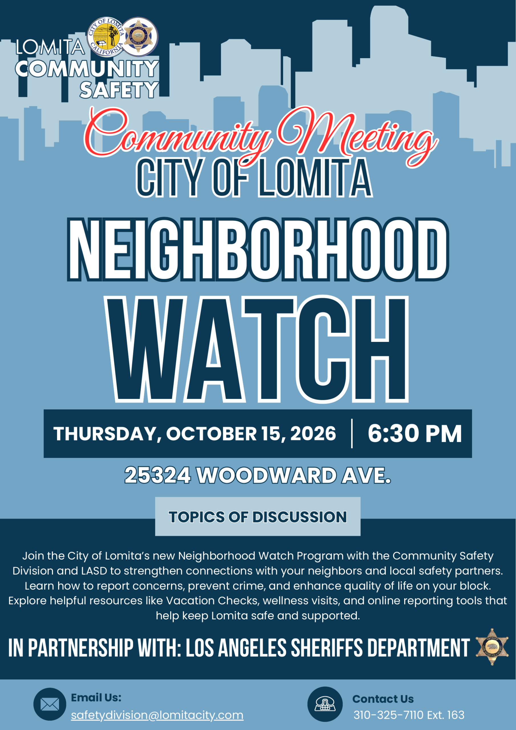 Promotional flyer for the City of Lomita Community Safety Neighborhood Watch Community Meeting. The top left contains logos for the City of Lomita, California, and the Los Angeles County Sheriff's Department alongside text reading "Lomita Community Safety". The main heading reads "Community Meeting, City of Lomita Neighborhood Watch" in large cursive and block letters. Event details state the meeting will take place on Thursday, October 15, 2026, at 6:30 PM at 25324 Woodward Ave. The Topics of Discussion section invites residents to join the City of Lomita's new Neighborhood Watch Program alongside the Community Safety Division and the Los Angeles County Sheriff's Department (LASD) to build neighborhood connections, learn crime prevention and concern reporting, and explore resources such as Vacation Checks, wellness visits, and online reporting tools. The bottom section notes the meeting is presented "In Partnership With: Los Angeles Sheriffs Department" with a Sheriff's star logo. Contact information lists Email: safetydivision@lomitacity.com and Phone: 310-325-7110 Ext. 163.